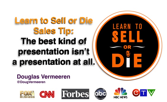 Learn to Sell or Die - Douglas Vermeeren sales tip 1